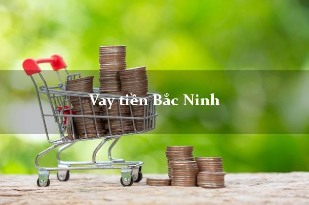 Vay tiền Bắc Ninh Không Lãi Suất