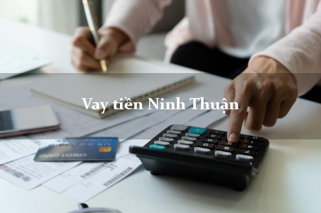Vay tiền Ninh Thuận Không Lãi Suất